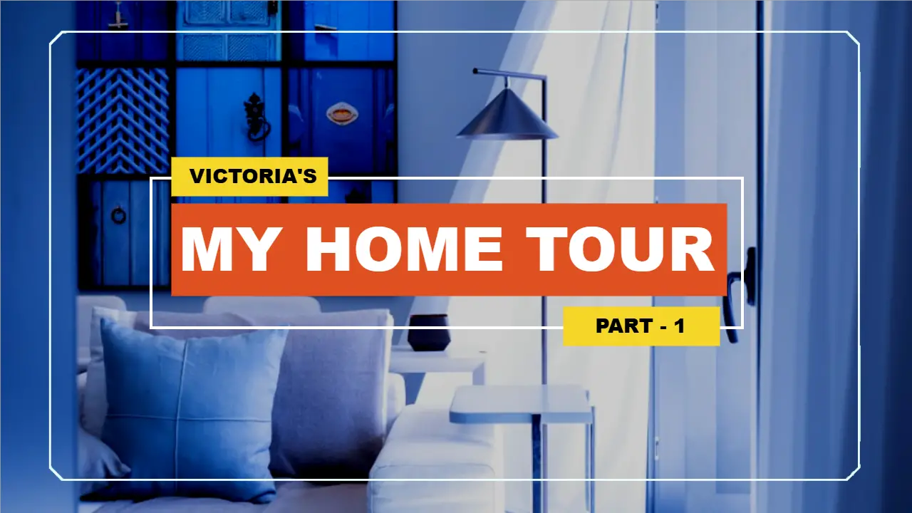 Home Tour Part 1