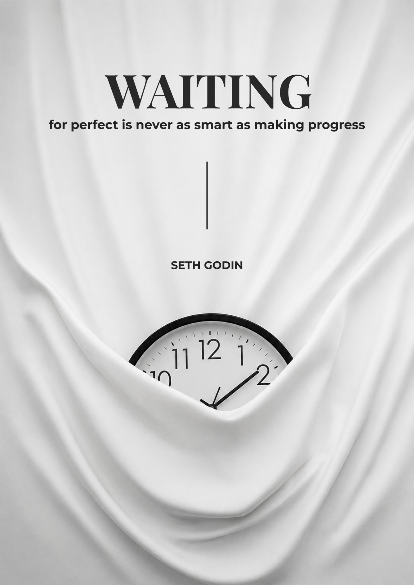 Seth Godin Waiting Progress Quote Poster