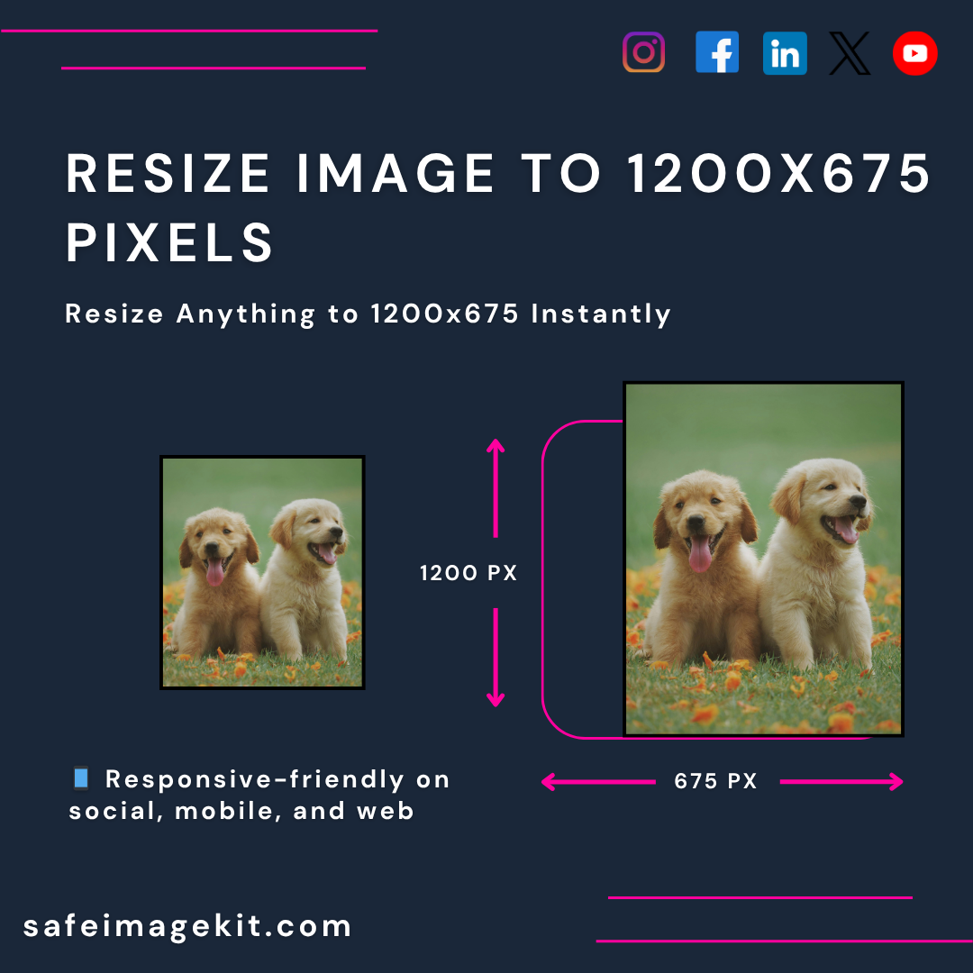 Resize any image precisely to 1200x675 pixels for clean output